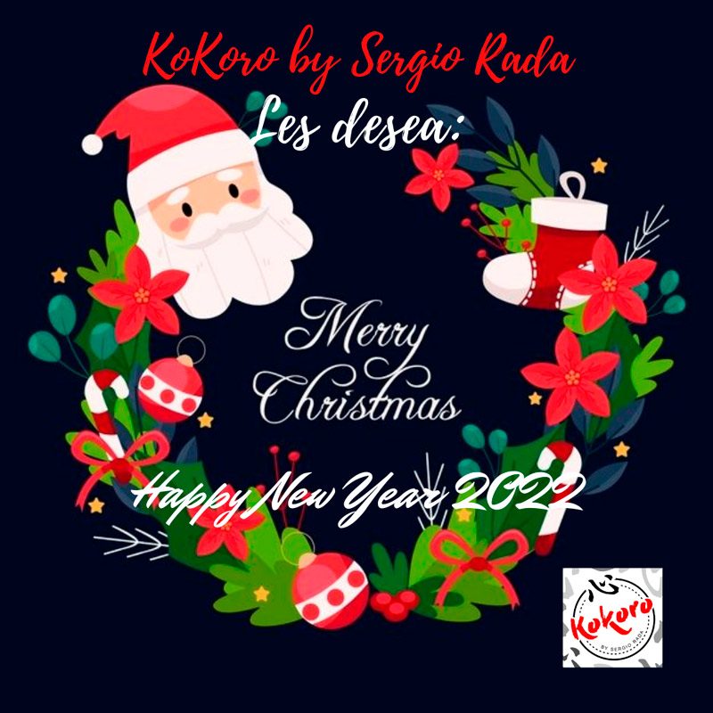 Kokoro by Sergio Rada les desea felices fiestas